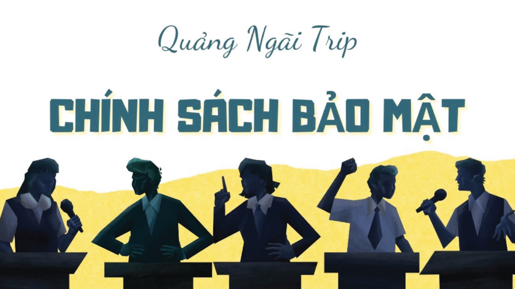 CHÍNH SÁCH BẢO MẬT THÔNG TIN KHÁCH HÀNG