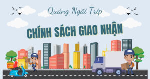 Chính sách giao nhận