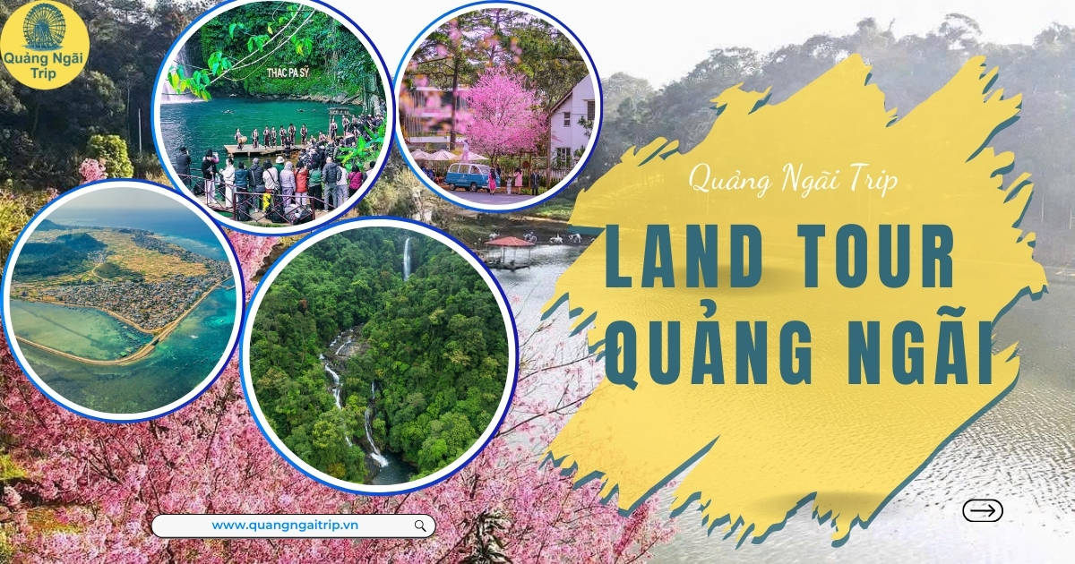 Land tour ở Quảng Ngãi
